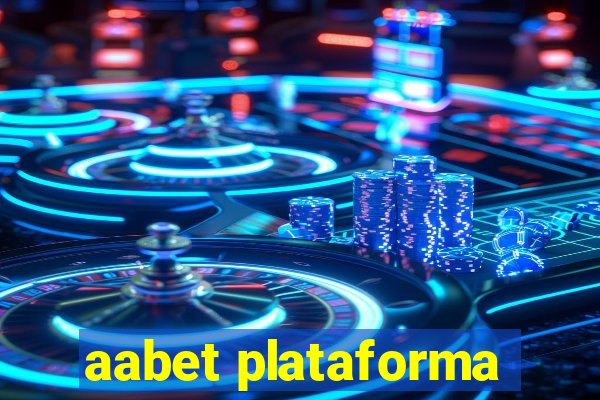 aabet plataforma